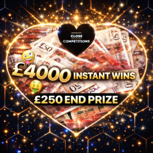 £250 END PRIZE £4000 INSTANT WINS